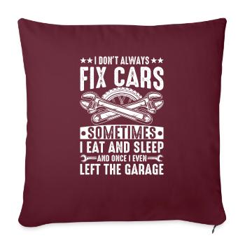 Je répare les voitures - Housse de coussin décorative 45 x 45 cm - bordeaux - Devant