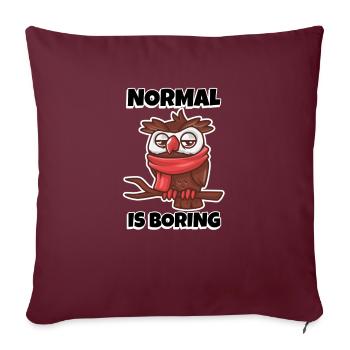 Eule Normal ist Langweilig Eulen Spruch - Sofakissenbezug 45 x 45 cm - Burgunderrot - Vorne