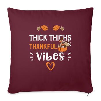 Cuisses épaisses Vibrations reconnaissantes - Housse de coussin décorative 45 x 45 cm - bordeaux - Devant