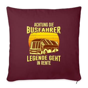 Chauffeur de bus Légende à la retraite cadeau Retraite - Housse de coussin décorative 45 x 45 cm - bordeaux - Devant