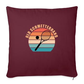 Tennisspieler Spruch Old Schmetterhand Tennis - Sofakissenbezug 45 x 45 cm - Burgunderrot - Vorne