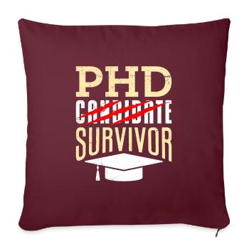 phd Thèse de doctorat survivante réussie doctorat - Housse de coussin décorative 45 x 45 cm - bordeaux - Devant