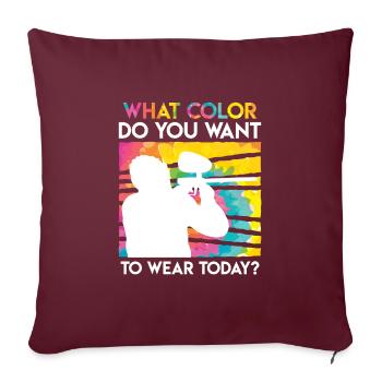 Quelle couleur voulez-vous porter aujourd’hui? Paintball - Housse de coussin décorative 45 x 45 cm - bordeaux - Devant