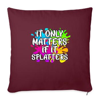 Cela n’a d’importance que s’il éclabousse Paintball - Housse de coussin décorative 45 x 45 cm - bordeaux - Devant