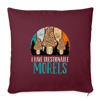 Cueilleur de champignons disant que j’ai des morilles douteuses - Housse de coussin décorative 45 x 45 cm - bordeaux - Devant