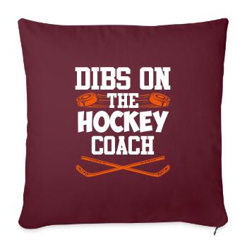 Dibs sur l’entraîneur de hockey - Housse de coussin décorative 45 x 45 cm - bordeaux - Devant
