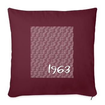 1963, 60e anniversaire 2023, anniversaire, anniversaire de mariage - Housse de coussin décorative 45 x 45 cm - bordeaux - Devant