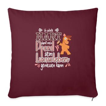Je travaille dur pour faire mon cheval pour les cavaliers - Housse de coussin décorative 45 x 45 cm - bordeaux - Devant