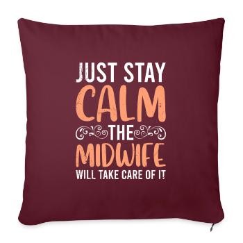 Restez calme la sage-femme régule la sage-femme - Housse de coussin décorative 45 x 45 cm - bordeaux - Devant