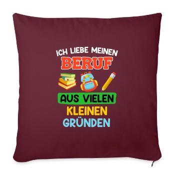 Kindergarten Ich liebe meinen Beruf Erzieherin - Sofakissenbezug 45 x 45 cm - Burgunderrot - Vorne