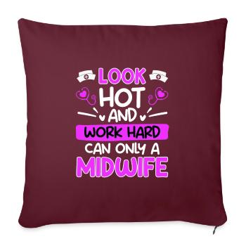 Seule une sage-femme peut travailler dur et bien paraître - Housse de coussin décorative 45 x 45 cm - bordeaux - Devant
