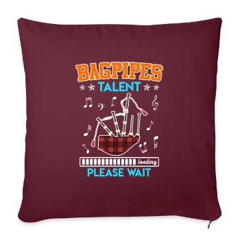 Le talent de la cornemuse est chargé J’apprends la cornemuse - Housse de coussin décorative 45 x 45 cm - bordeaux - Devant