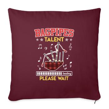 Le talent de la cornemuse est chargé J’apprends la cornemuse - Housse de coussin décorative 45 x 45 cm - bordeaux - Devant