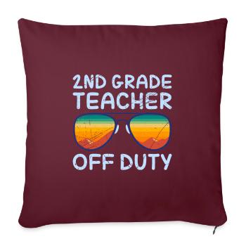 Professeur de classe de deuxième classe en congé Professeur de vacances - Housse de coussin décorative 45 x 45 cm - bordeaux - Devant