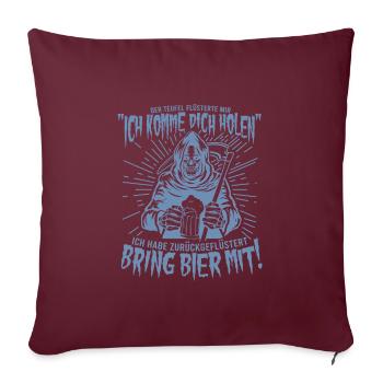 Bring Bier Mit! Bier Sensenmann T-Shirt - Sofakissenbezug 45 x 45 cm - Burgunderrot - Vorne