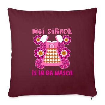 Mein Dirndl is in da Wäsch Bayern Shirt - Sofakissenbezug 45 x 45 cm - Burgunderrot - Vorne