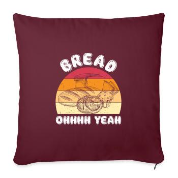 Pain oh oui Cuisson du pain Cuisson Amour Boulangerie - Housse de coussin décorative 45 x 45 cm - bordeaux - Devant
