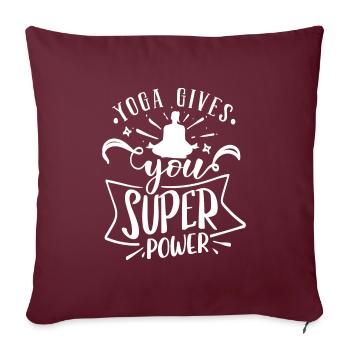 Le yoga vous donne un super pouvoir - Housse de coussin décorative 45 x 45 cm - bordeaux - Devant
