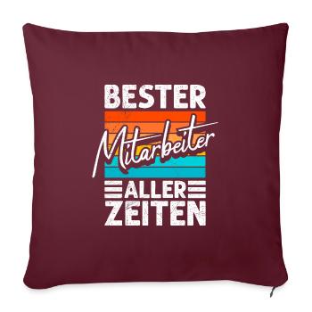 Abschied Bester Mitarbeiter aller Zeiten - Sofakissenbezug 45 x 45 cm - Burgunderrot - Vorne