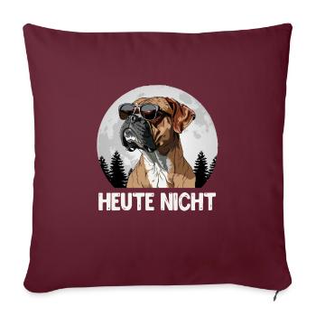 Deutscher Boxer Stur HEUTE NICHT Hundebesitzer - Sofakissenbezug 45 x 45 cm - Burgunderrot - Vorne