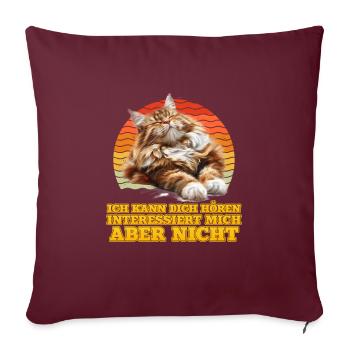Maine Coon CAN’T HEAR YOU DOESN’T INTEREST ME - Housse de coussin décorative 45 x 45 cm - bordeaux - Devant