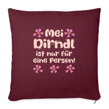 Münchner Volksfest MEI DIRNDL EST UNIQUEMENT POUR UN - Housse de coussin décorative 45 x 45 cm - bordeaux - Devant