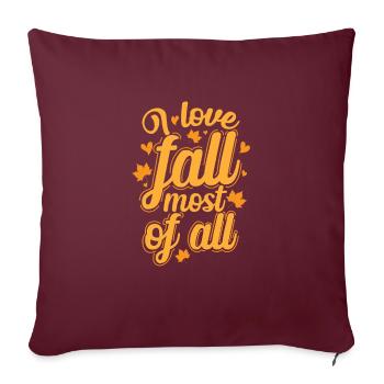 Automne "J'aime l'automne par-dessus tout" - Housse de coussin décorative 45 x 45 cm - bordeaux - Devant