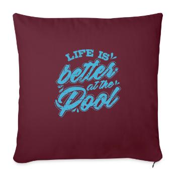Schwimmen Life is Better at the Pool - Sofakissenbezug 45 x 45 cm - Burgunderrot - Vorne