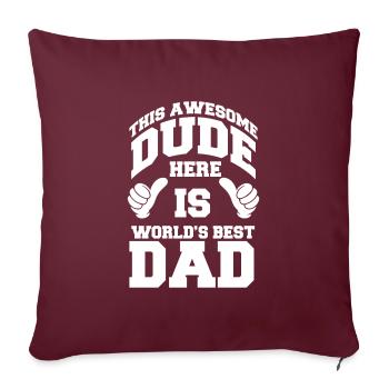Cadeau de fête des pères pour papa pour la fête des hommes - Housse de coussin décorative 45 x 45 cm - bordeaux - Devant