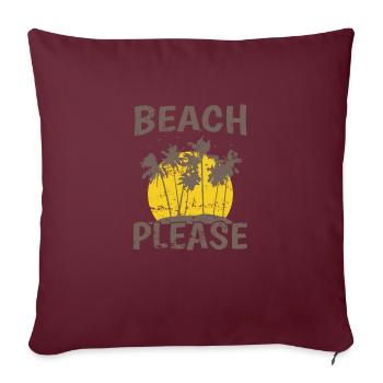 Beach Please Baum Palme Urlaub Strand - Sofakissenbezug 45 x 45 cm - Burgunderrot - Vorne