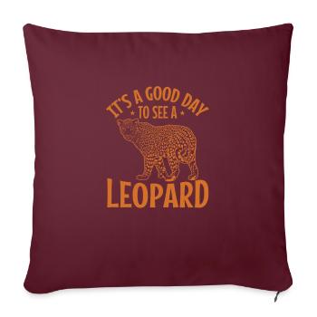 C’est une bonne journée pour voir un animal léopard de grand félin - Housse de coussin décorative 45 x 45 cm - bordeaux - Devant