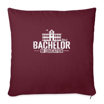 Bachelor of Education Bildungswissenschaften - Sofakissenbezug 45 x 45 cm - Burgunderrot - Vorne