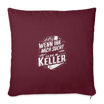 Si vous me cherchez, je suis au sous-sol - Housse de coussin décorative 45 x 45 cm - bordeaux - Devant