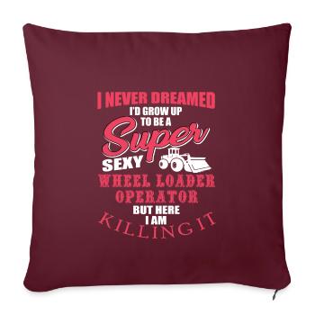 Drôle de cadeau de conducteur de chargeuse sur pneus - Housse de coussin décorative 45 x 45 cm - bordeaux - Devant