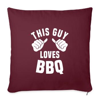 Ce gars adore le barbecue - Housse de coussin décorative 45 x 45 cm - bordeaux - Devant