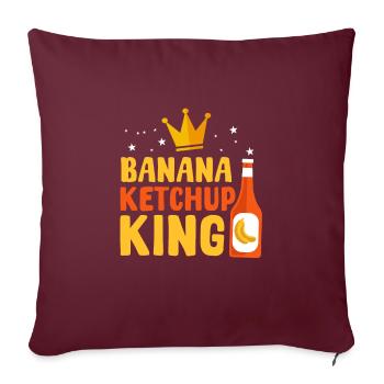 Roi du ketchup à la banane - Housse de coussin décorative 45 x 45 cm - bordeaux - Devant
