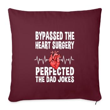 Chirurgie de pontage Papa Blagues - Housse de coussin décorative 45 x 45 cm - bordeaux - Devant