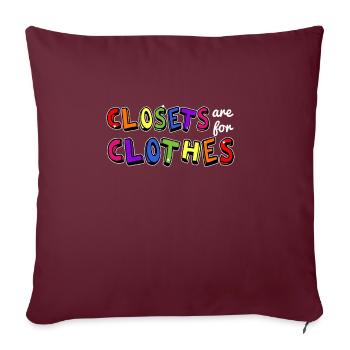 Les placards LGBTQ sont pour les vêtements - Housse de coussin décorative 45 x 45 cm - bordeaux - Devant