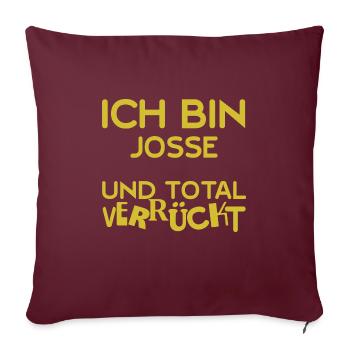 Geschenk für Josse - Sofakissenbezug 45 x 45 cm - Burgunderrot - Vorne