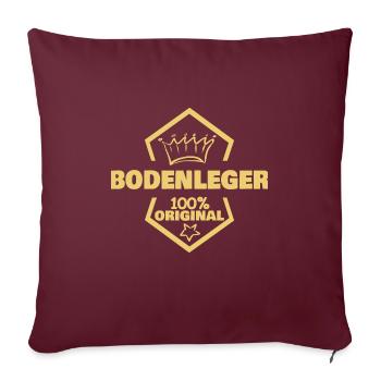 Geschenk für Bodenleger - Sofakissenbezug 45 x 45 cm - Burgunderrot - Vorne