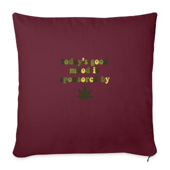 La bonne humeur d’aujourd’hui commanditée par Weed Marijuana - Housse de coussin décorative 45 x 45 cm - bordeaux - Devant