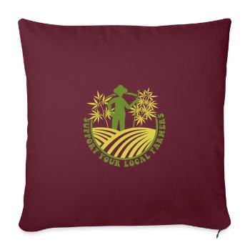 Soutenez vos agriculteurs locaux, Weed Cannabis 420 - Housse de coussin décorative 45 x 45 cm - bordeaux - Devant