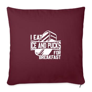 Je mange de la glace et des rondelles pour le petit déjeuner, hockey sur glace - Housse de coussin décorative 45 x 45 cm - bordeaux - Devant