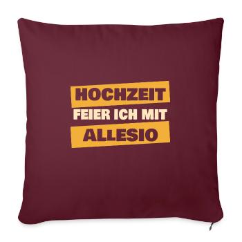 Geschenk für Allesio - Sofakissenbezug 45 x 45 cm - Burgunderrot - Vorne