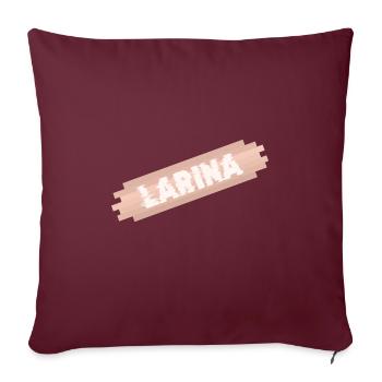 Cadeau pour Larina - Housse de coussin décorative 45 x 45 cm - bordeaux - Devant