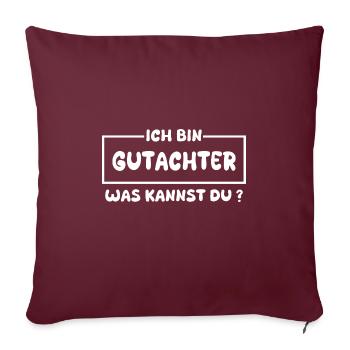 Gutachter als Beruf - Sofakissenbezug 45 x 45 cm - Burgunderrot - Vorne
