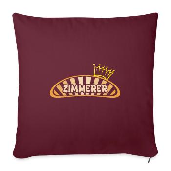Geschenk für Zimmerer - Sofakissenbezug 45 x 45 cm - Burgunderrot - Vorne