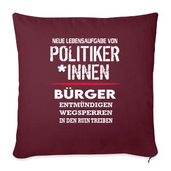 Politik Bundesbürger Ruin SPD CDU Scheisse - Sofakissenbezug 45 x 45 cm - Burgunderrot - Vorne