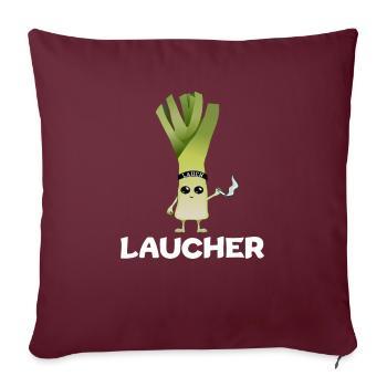 Lauch Laucher Raucher Rauch Kettenrauchen - Sofakissenbezug 45 x 45 cm - Burgunderrot - Vorne