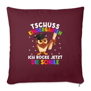 Bye Kindergarten Einschulung Schulkind Eule - Sofakissenbezug 45 x 45 cm - Burgunderrot - Vorne